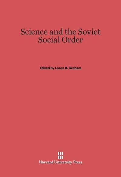 Science and the Soviet Social Order