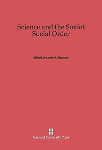Science and the Soviet Social Order