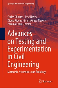Advances on Testing and Experimentation Civil Engineering: Materials, Structures Buildings
