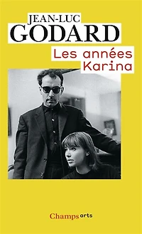 Les années Karina : (1960-1967): (1960-1967)