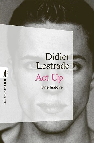 Act Up: une histoire