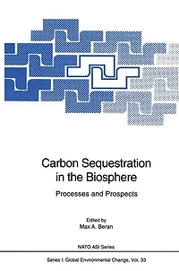 Carbon Sequestration the Biosphere: Processes and Prospects