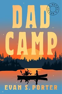 Dad Camp: A Novel
