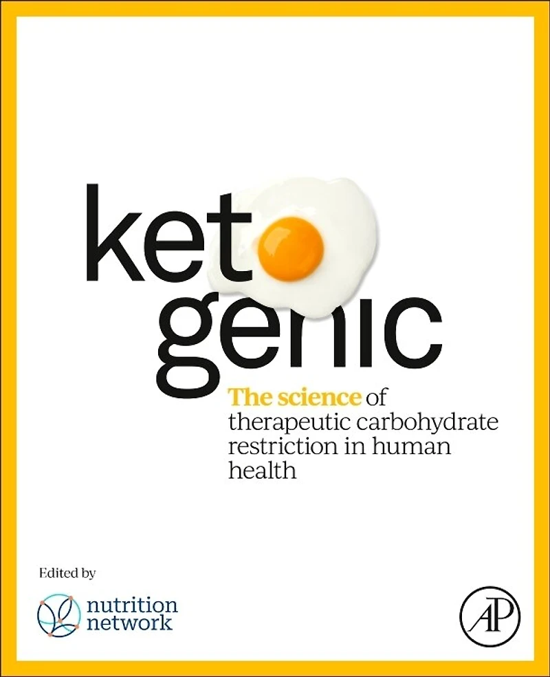 Ketogenic: The Science of Therapeutic Carbohydrate Restriction Human Health