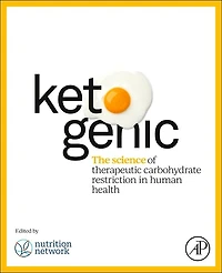 Ketogenic: The Science of Therapeutic Carbohydrate Restriction Human Health