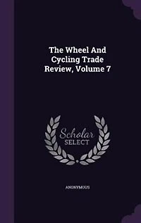 The Wheel And Cycling Trade Review