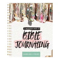 Bible Journaling 101: A Work Book Guide to See God's Word in a New Light