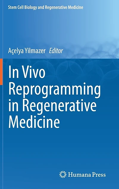 Vivo Reprogramming Regenerative Medicine