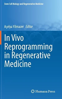 Vivo Reprogramming Regenerative Medicine