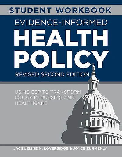 Student Workbook for Evidence-Informed Health Policy, Revised Second Edition