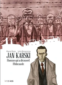 Jan Karski: l'homme qui a découvert l'Holocauste