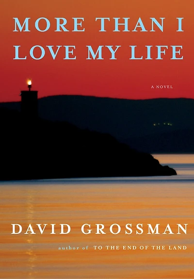 More Than I Love My Life: A Novel