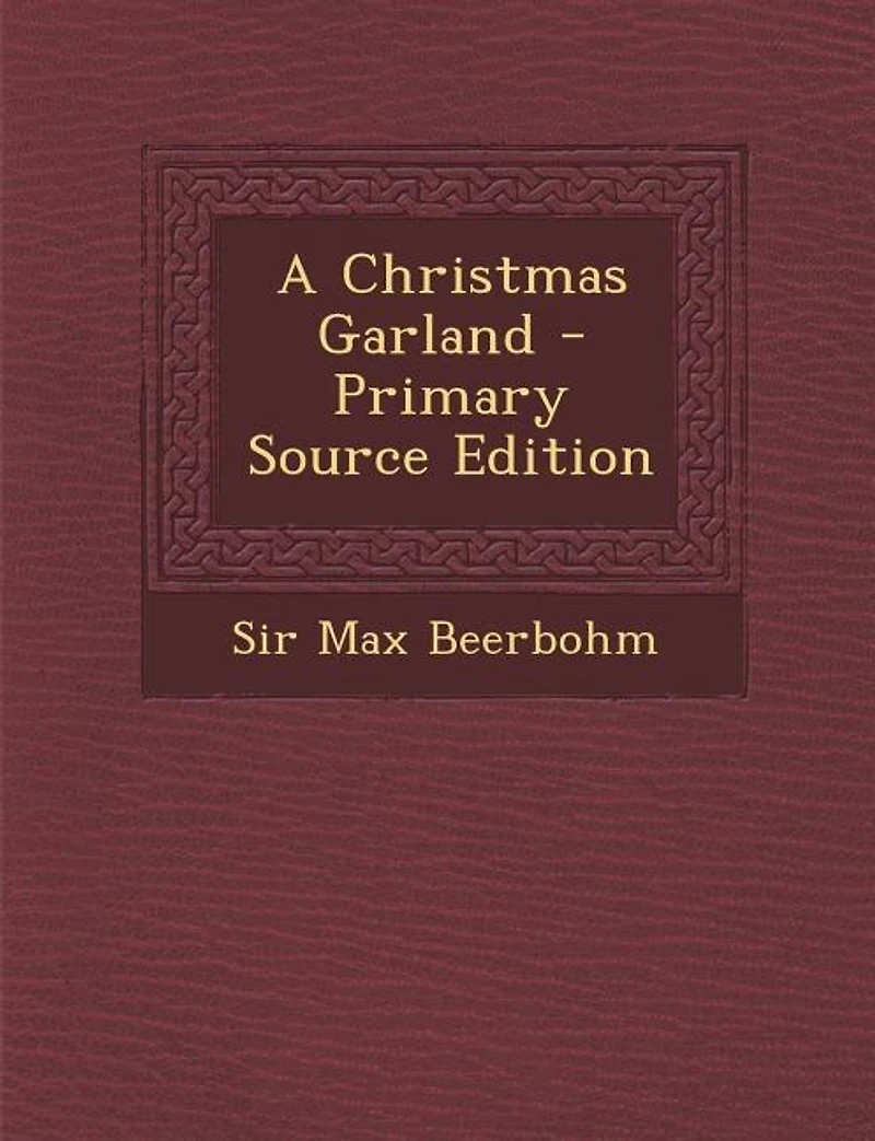 A Christmas Garland - Primary Source Edition