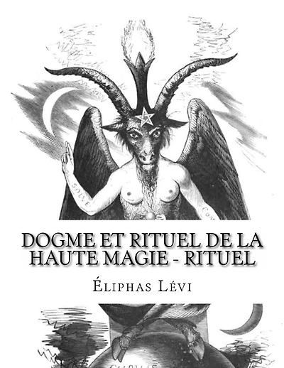 Dogme et Rituel de la Haute Magie