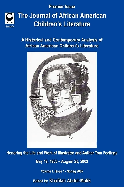 The Journal of African American Children's Literature: A Historical and Contemporary Analysis of African American Children's Literature
