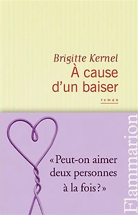A cause d'un baiser