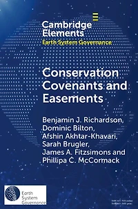 Conservation Covenants and Easements: A Local Instrument Supporting Global Biodiversity Goals