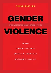 Gender Violence, 3rd Edition: Interdisciplinary Perspectives