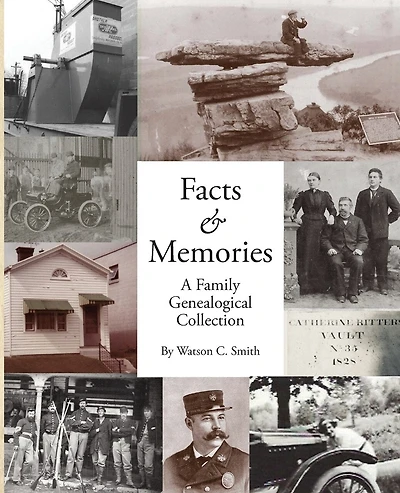 Facts & Memories: A Family Genealogical Collection