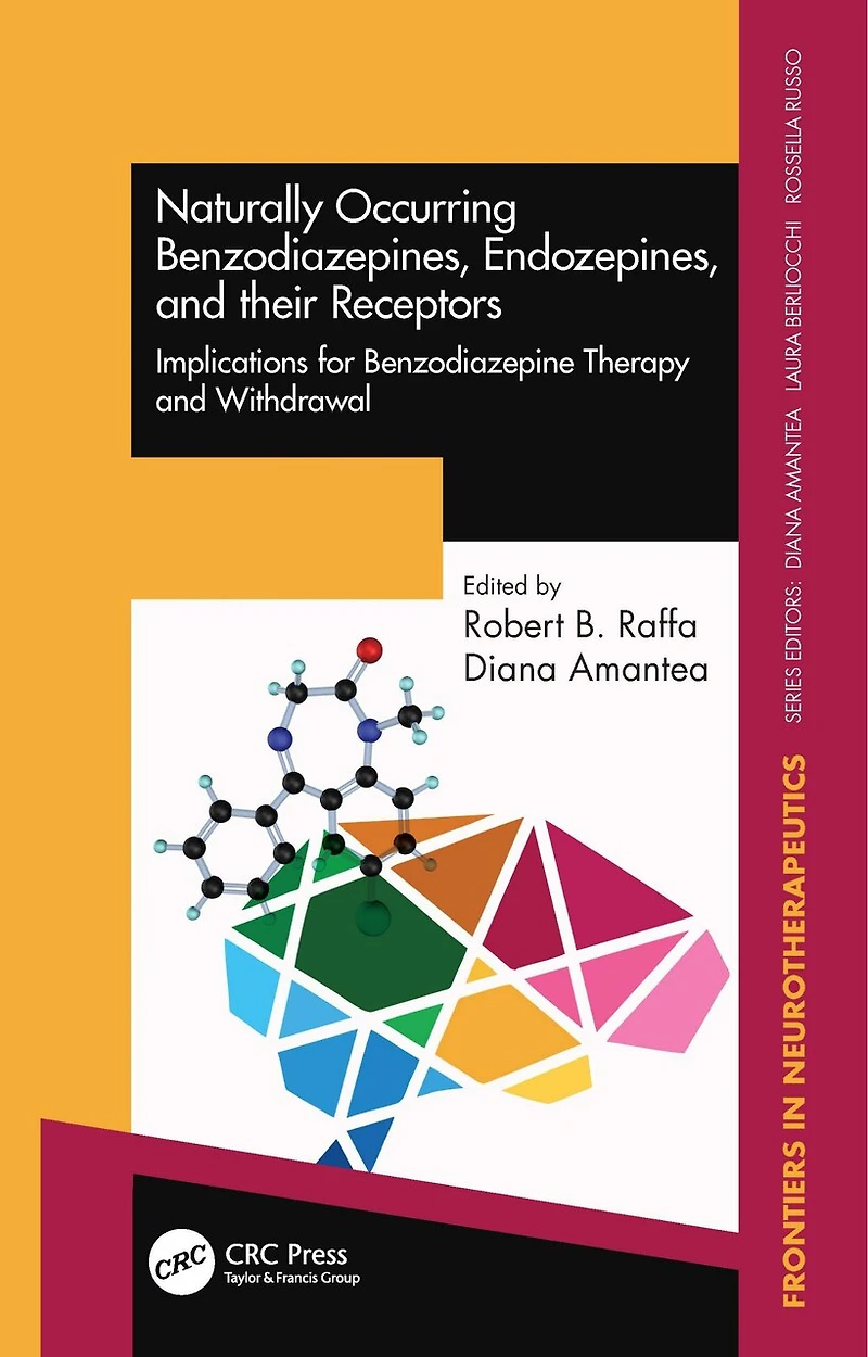 Naturally Occurring Benzodiazepines, Endozepines, and their Receptors: Implications for Benzodiazepine Therapy Withdrawal