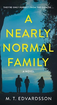 A Nearly Normal Family: Novel