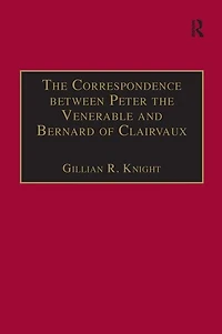 the Correspondence between Peter Venerable and Bernard of Clairvaux: A Semantic Structural Analysis