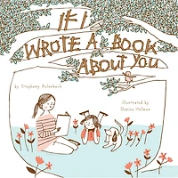 If I Wrote A Book About You