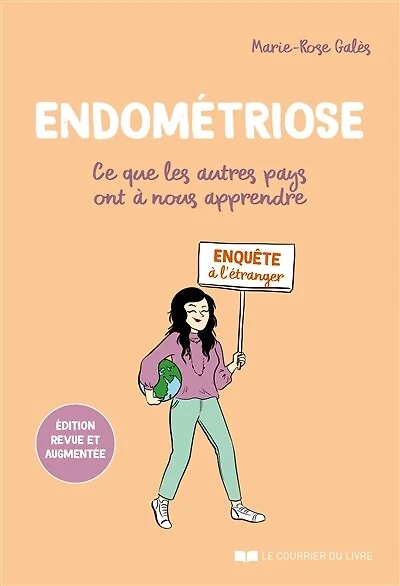 Endométriose: ce que les autres pays ont à nous apprendre