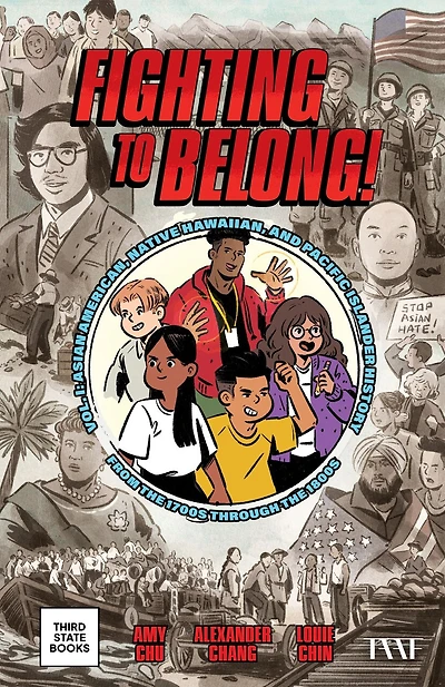 Fighting to Belong!: Asian American, Native Hawaiian, and Pacific Islander History from the 1700s Through 1800s