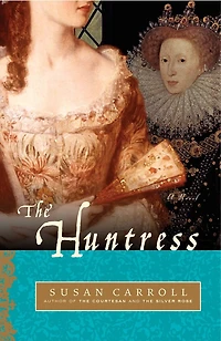The Huntress: A Novel