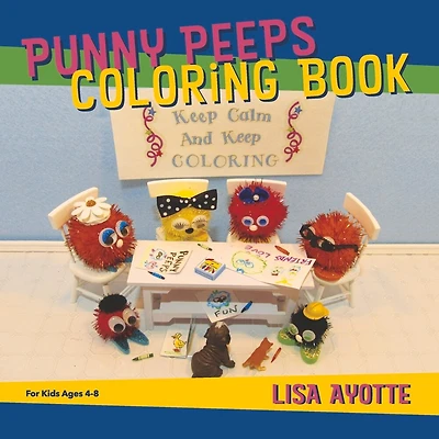 Punny Peeps Coloring Book: For Kids Ages 4-8