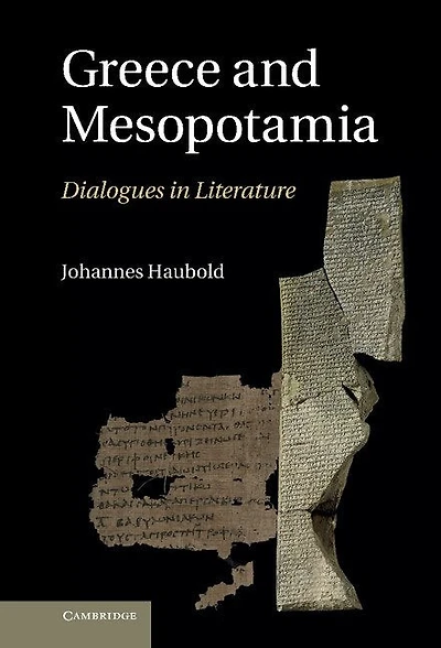 Greece and Mesopotamia: Dialogues Literature