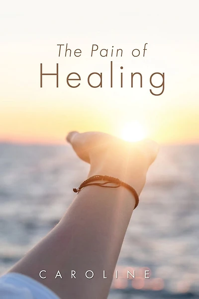 The Pain of Healing