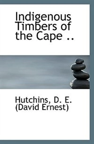 Indigenous Timbers of the Cape