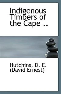 Indigenous Timbers of the Cape