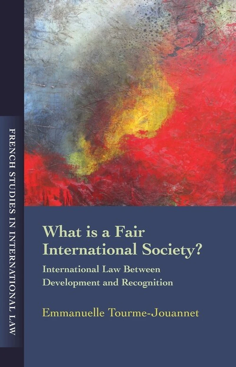 What is a Fair International Society?: Law Between Development and Recognition