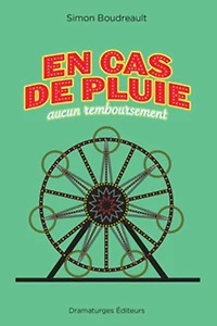 En cas de pluie, aucun remboursement