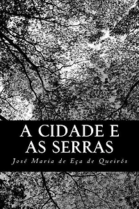A Cidade e as Serras