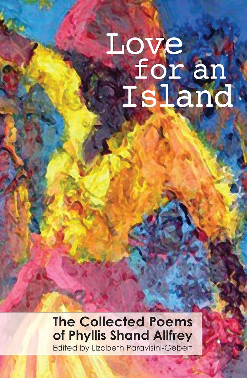 Love for an Island: The Collected Poems of Phyllis Shand Allfrey