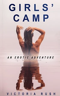 Girls' Camp: Lesbian Erotic Fantasy