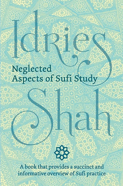 Neglected Aspects of Sufi Studies