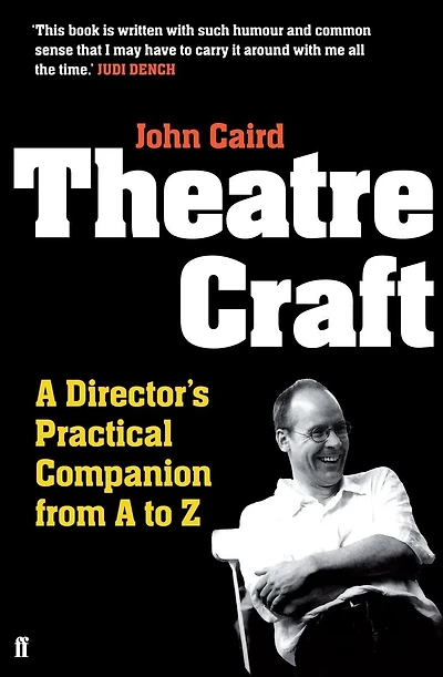 Theatre Craft: A Director's Practical Companion From A To Z