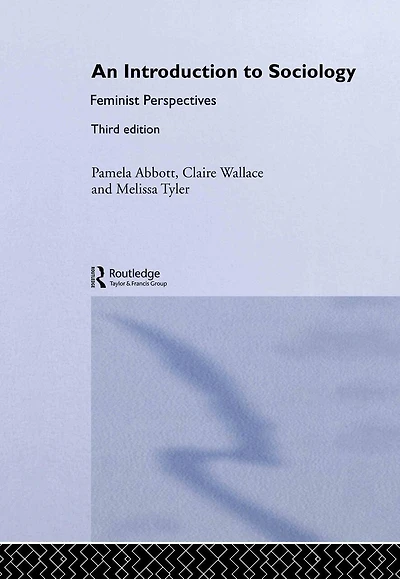 An Introduction to Sociology: Feminist Perspectives
