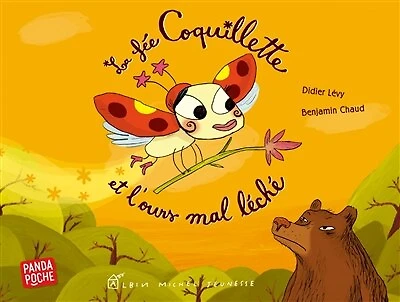 FEE COQUILLETTE ET L'OURS MAL LECHE -LA