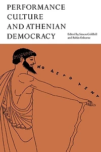 Performance Culture and Athenian Democracy