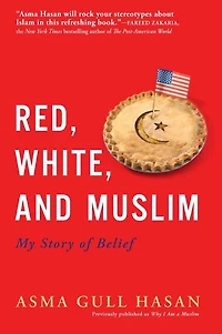 Red, White, and Muslim: My Story of Belief
