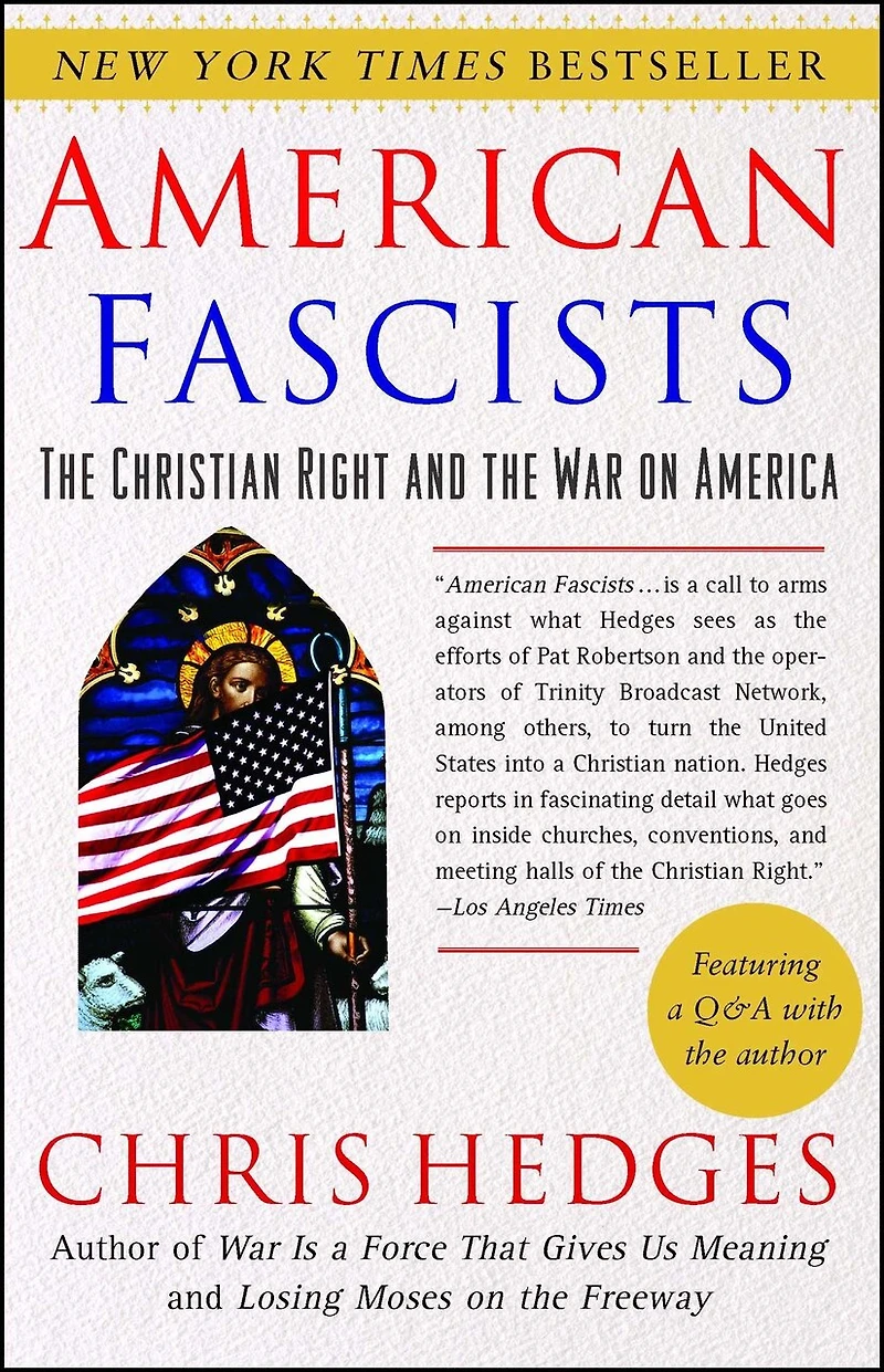 American Fascists: The Christian Right And War On America