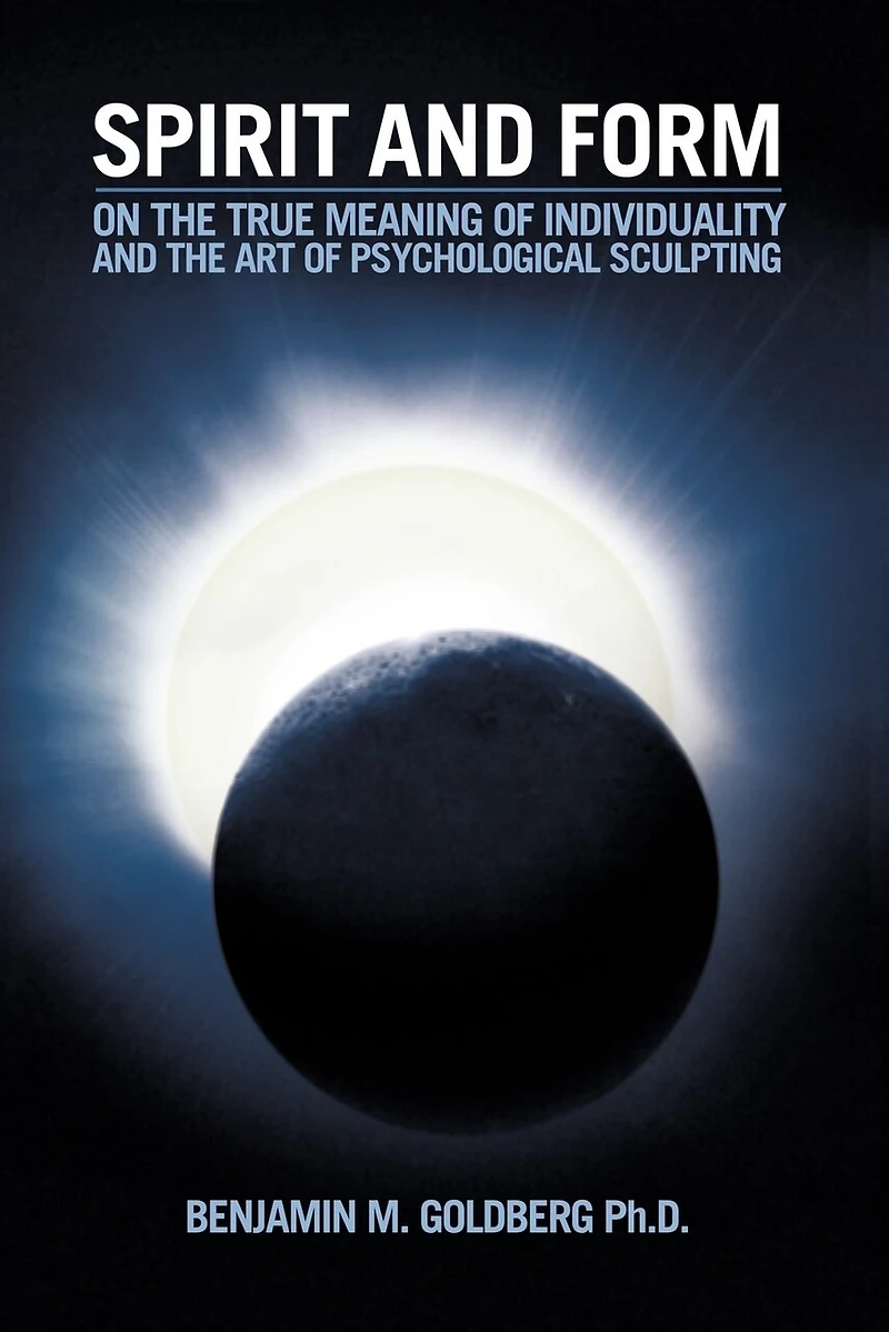 Spirit And Form: On The True Meaning Of Individuality Art Psychological Sculpting
