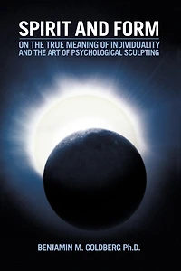 Spirit And Form: On The True Meaning Of Individuality Art Psychological Sculpting
