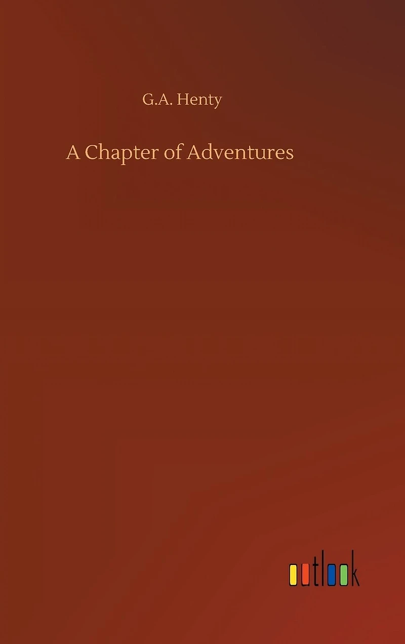 A Chapter of Adventures